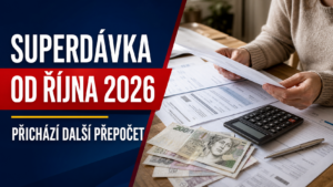 Superdávka od října 2026 – přichází další velký přepočet sociální podpory